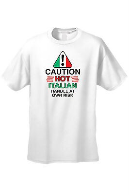 MEN'S FUNNY T-SHIRT Caution Hot Italian Handle At Own Risk ITALY HUMOR S-5XL TEE